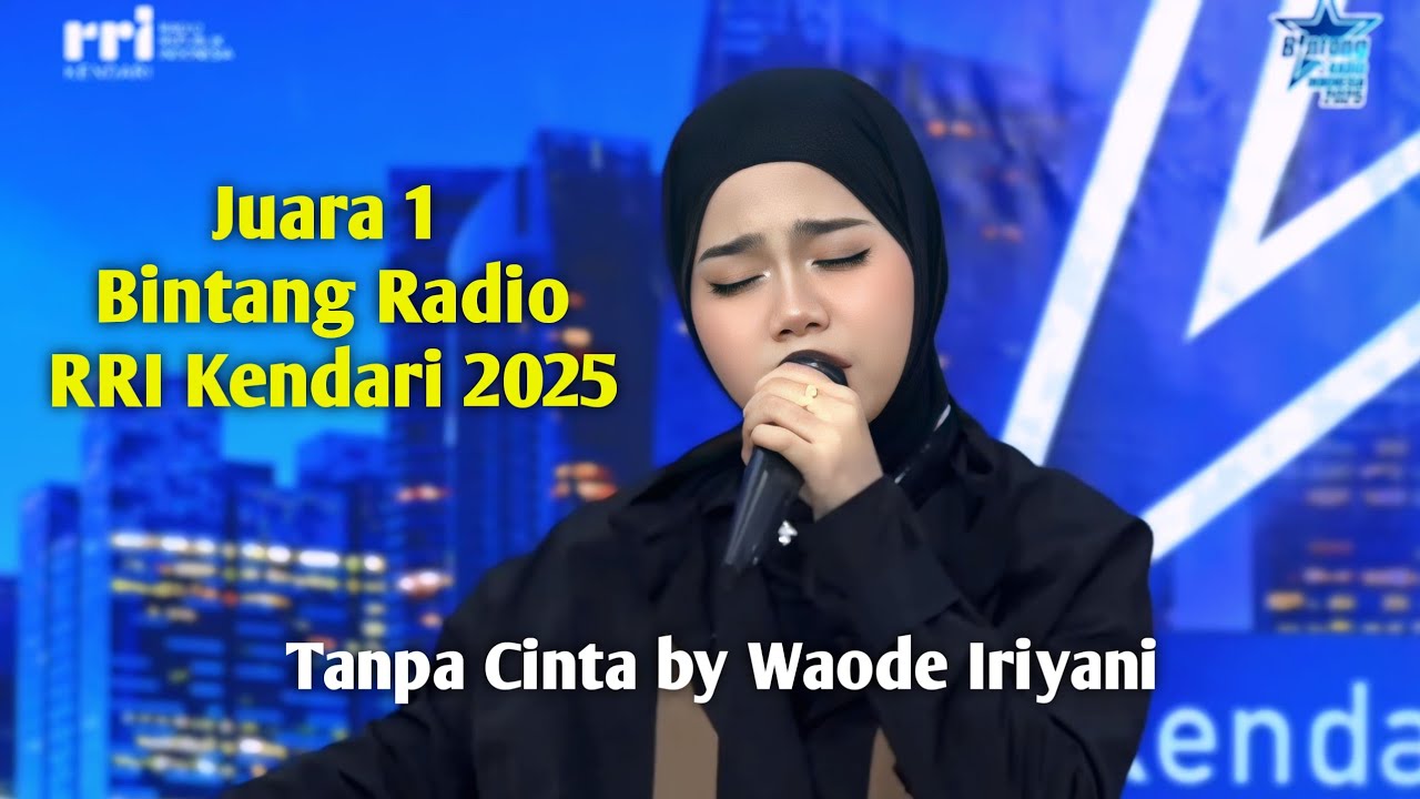 Tanpa Cinta by Waode Iriyani | Juara 1 Bintang Radio RRI kendari 2025