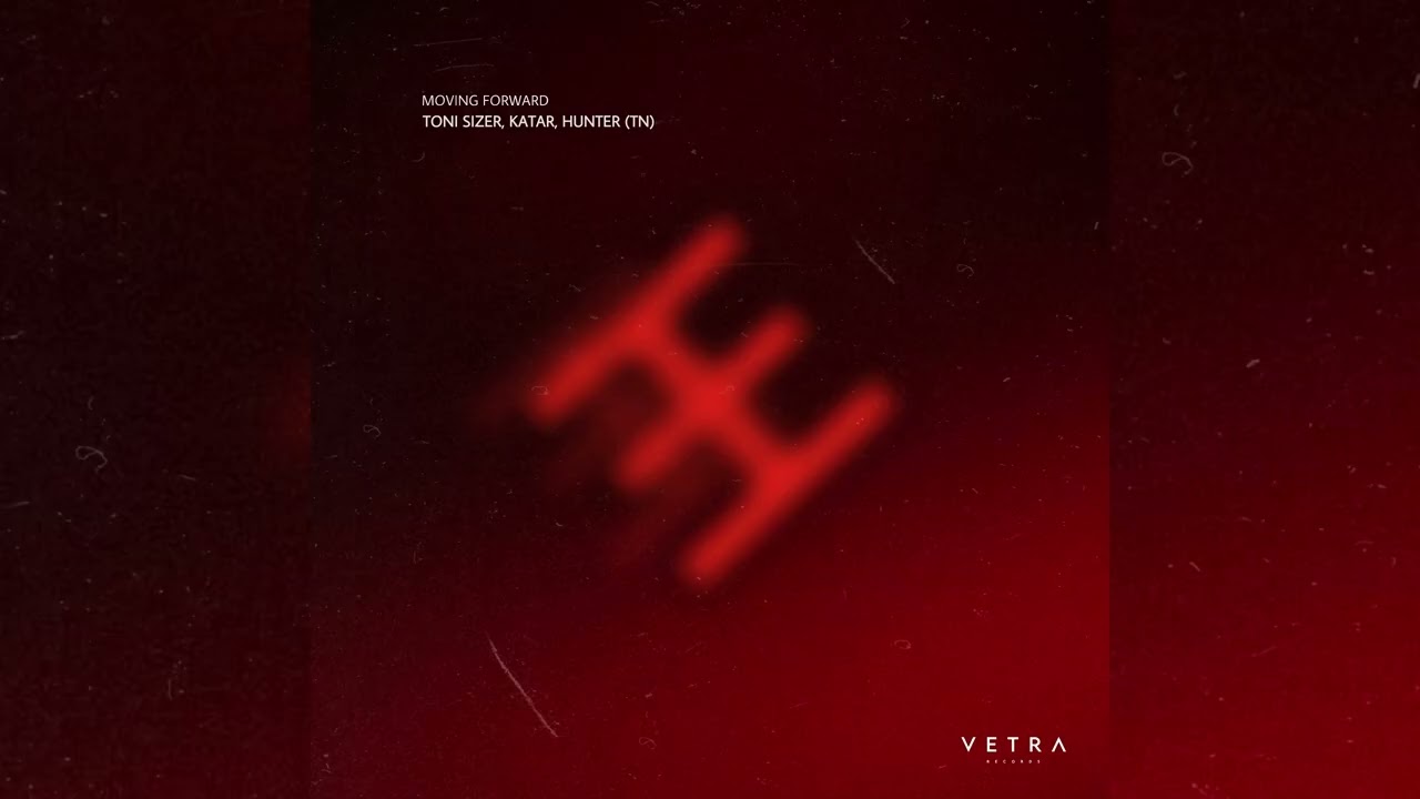 Toni Sizer, Katar, Hunter (TN) - Moving forward - VETRA RECORDS