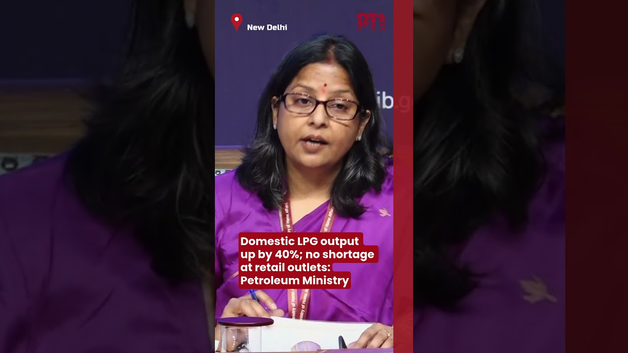 Domestic LPG output up by 40%; no shortage at retail outlets: Petroleum Ministry