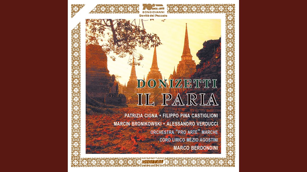 Il paria: Act I: Cavatina: Parea che mentre l'aloe (Neala, Akebare, Chorus)