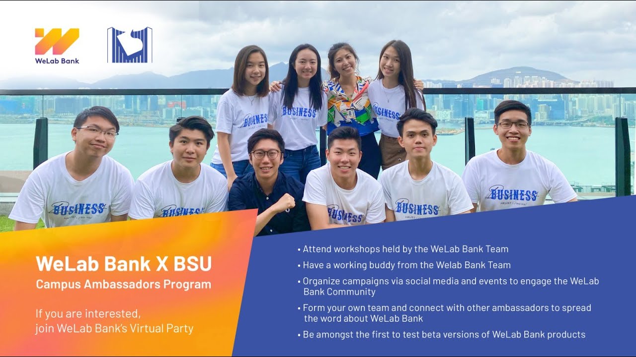 WeLab Bank X BSU -- WeLab Bank Campus Ambassador Program