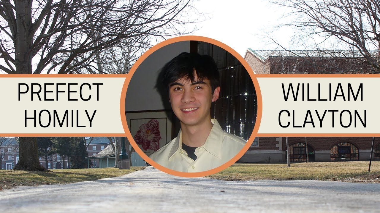 William Clayton Prefect Homily April 8th 2022