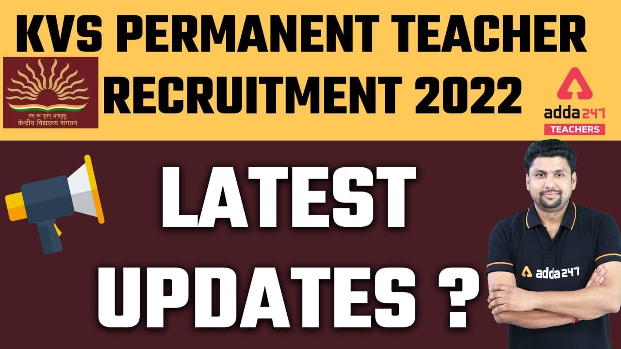 KVS Recruitment 2022 | KVS PRT Vacancy 2022 | Latest Update?