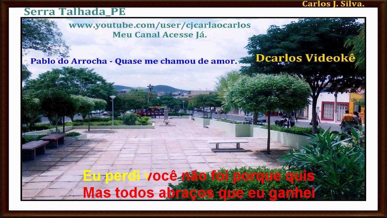 Karaokê Pablo   Quase me chamou de amor