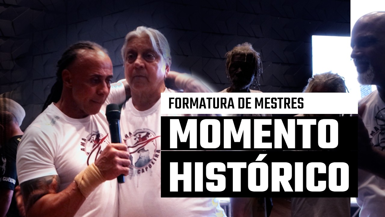 Mestres Cancão, Zulu e Carcará - Roda Histórica de Formatura | AMA-Capoeira - Mestre Charm