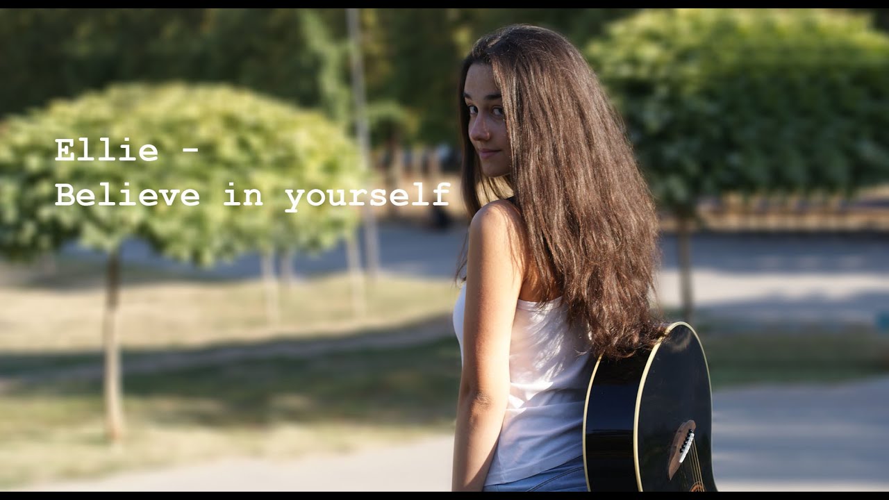 Elena Rangelova-Believe in yourself