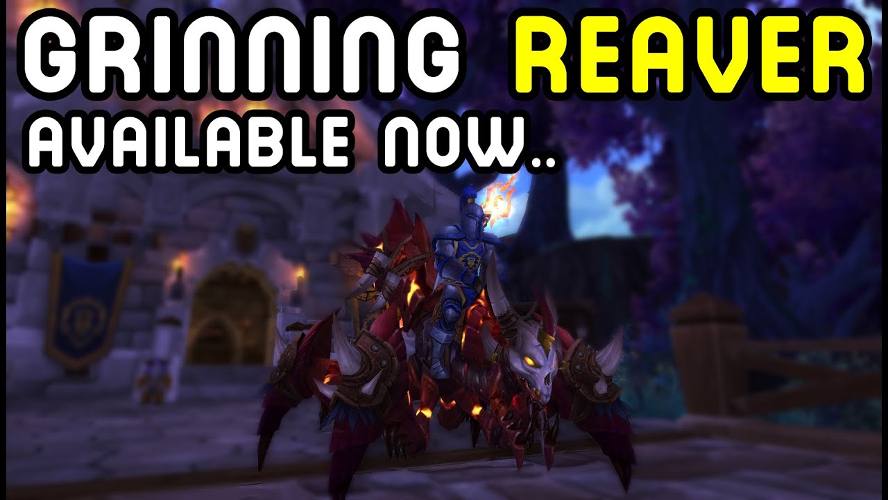 GRINNING REAVER: Available now to PURCHASE (Warlords of Draenor)