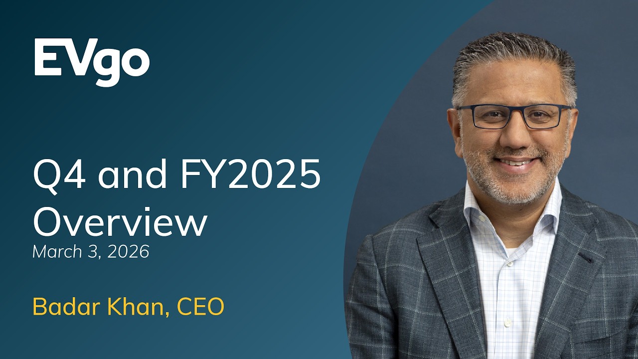 EVgo's Q4 and Full Year 2025 Financial Overview with CEO Badar Khan.