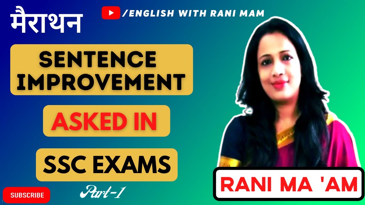 Marathon Of Sentence Improvement Asked In SSC Exams (2022) || Sentence Improvement || Rani Mam
