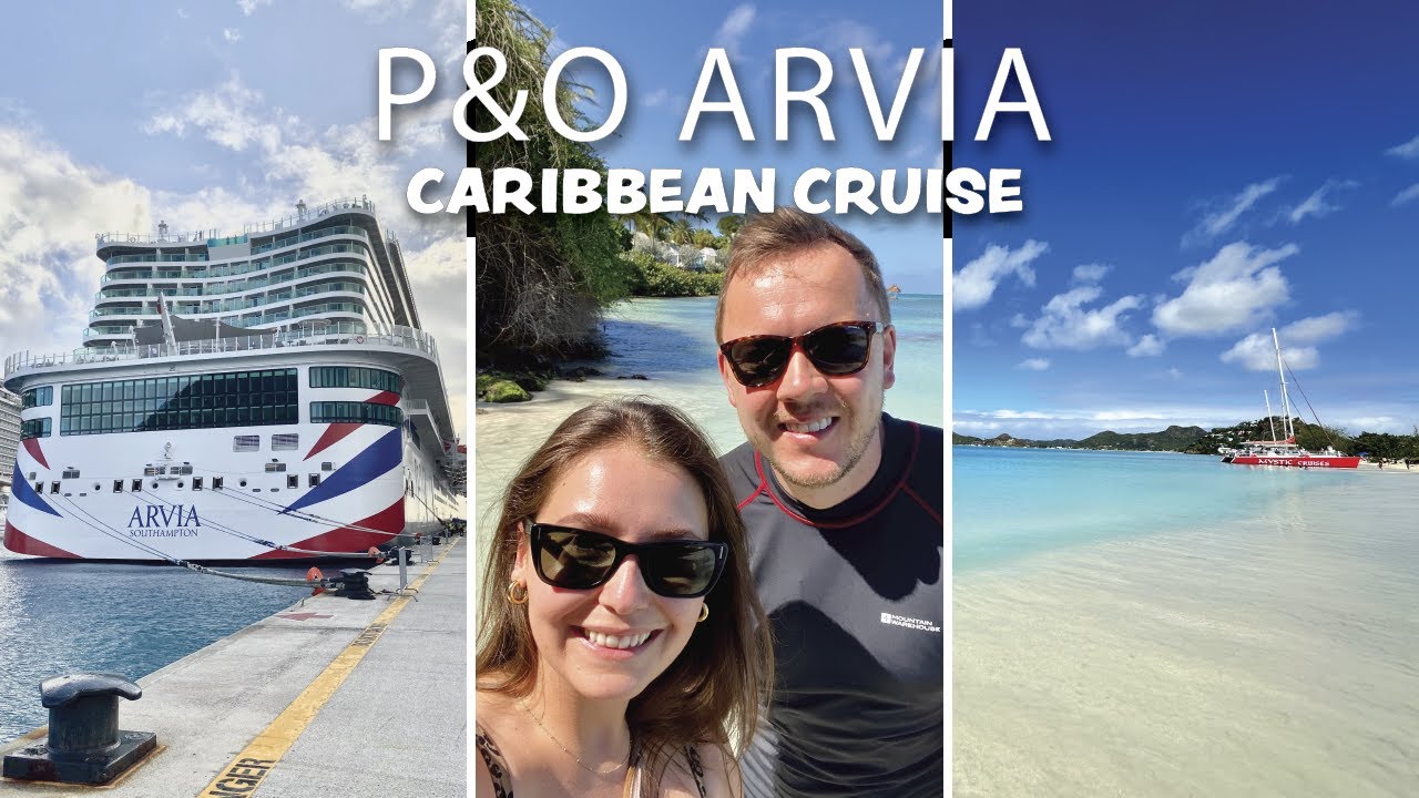 P&O Arvia - Winter Caribbean Cruise - Barbados, Tortola, La Romana, St Maarten, Antigua