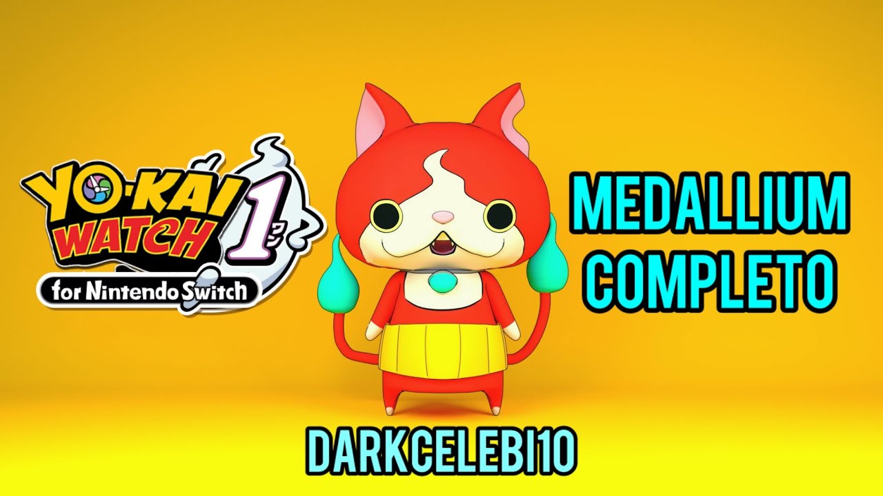 YO-KAI WATCH 1 Para NINTENDO SWITCH MEDALLIUM COMPLETO AL 100%🔥 | DarkCelebi10