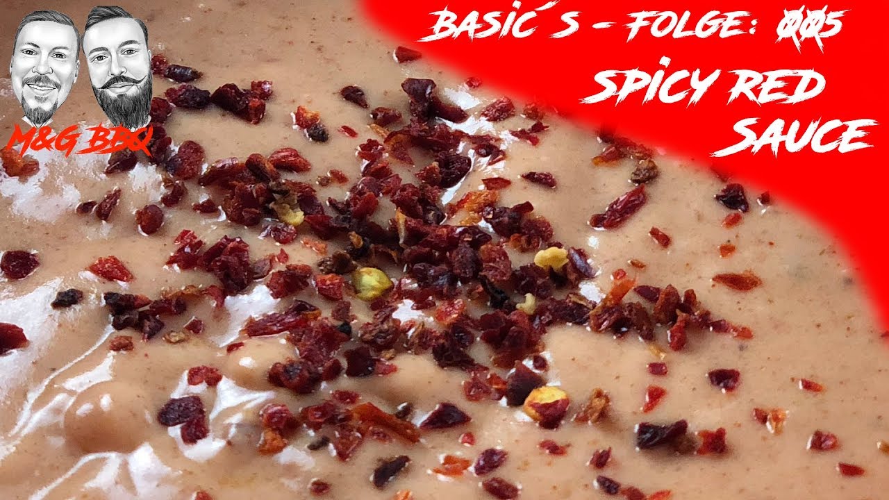 The Spicy Red Sauce - M&G-BBQ  - Basic&acute;s Folge 005 - deutsches Grillrezept - Do it yourself