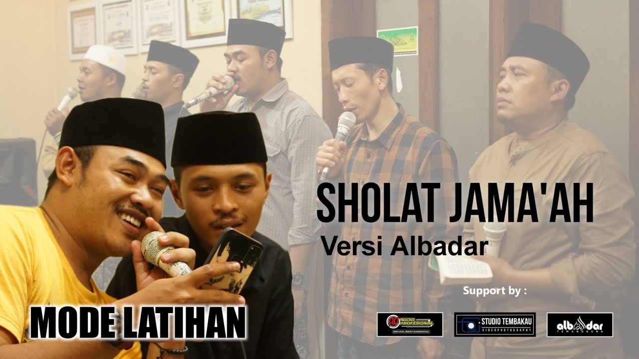 AYO PODO SHOLAT JAMA'AH - Versi Albadar Mode latihan
