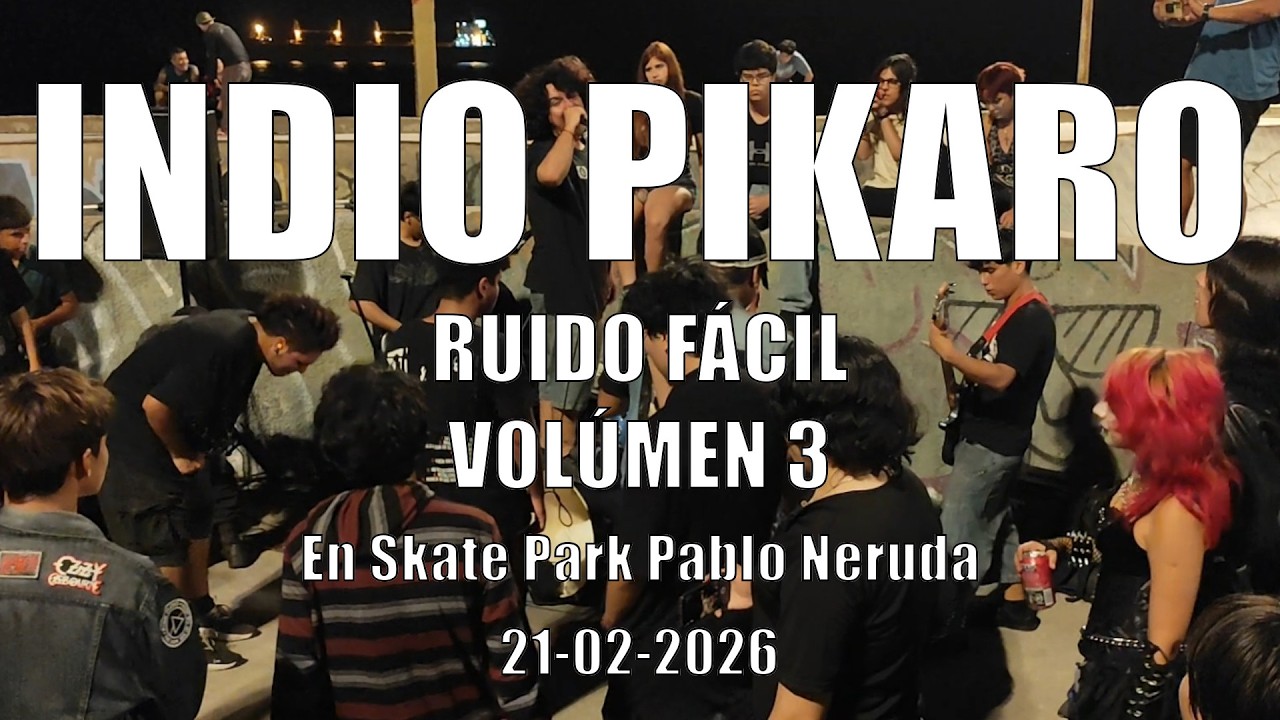 INDIO PIKARO en RUIDO FÁCIL VO.3 21-02-2026