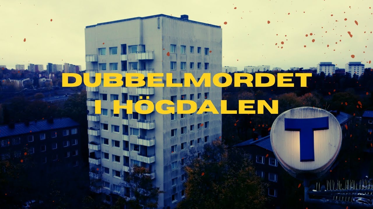 DUBBELMORDET I HÖGDALEN 2007