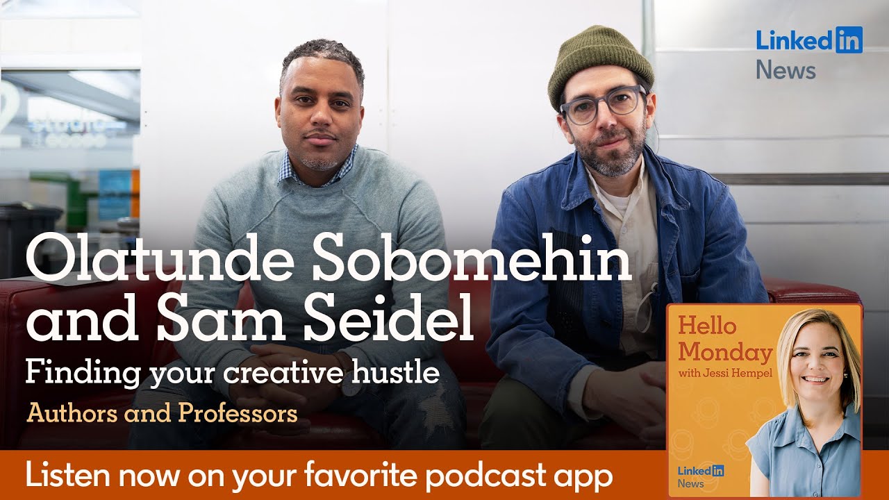 Olatunde Sobomehin and Sam Seidel on finding your creative hustle