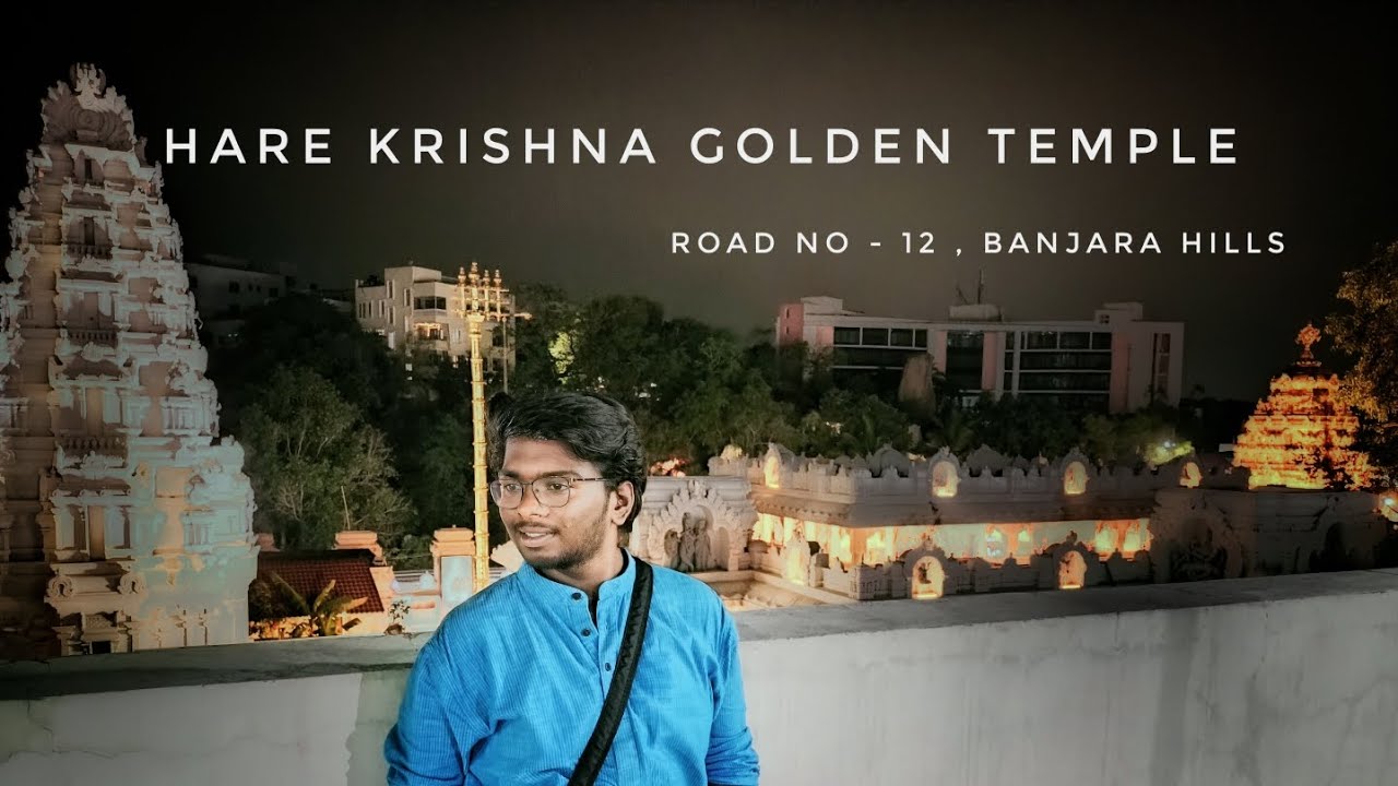 Hare Krishna golden temple - road no 12 Banjara hills
