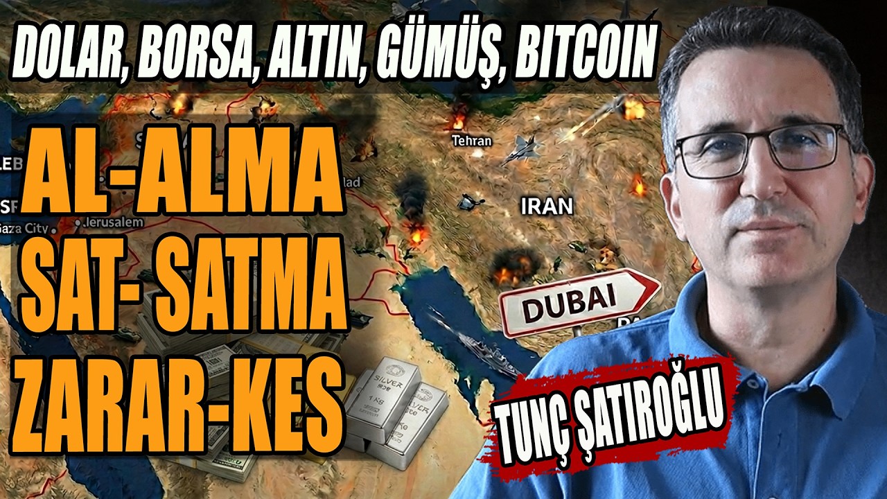 Dolar Borsa Altın Gümüş Bitcoin | Al Alma Sat Satma Zarar-Kes | Tunç Şatıroğlu Dubai'den Anlattı