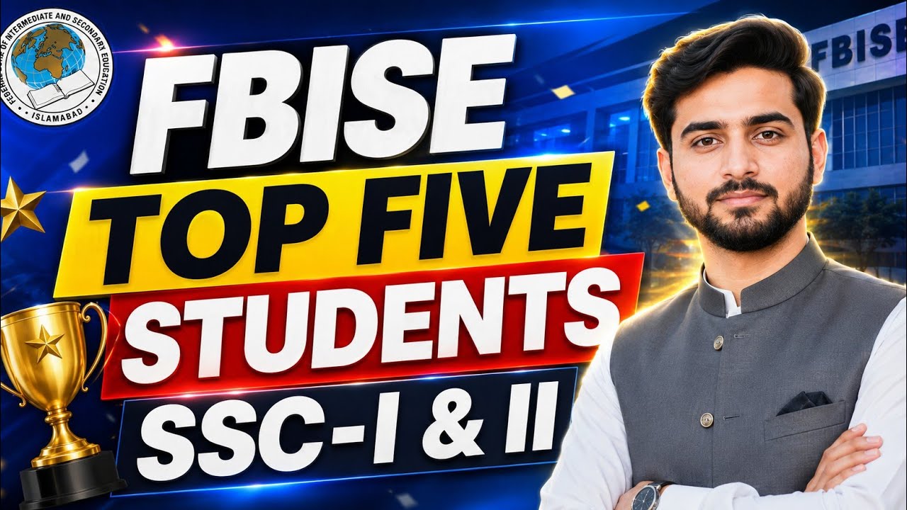FBISE TOP FIVE STUDENTS | SSC Result latest update | SSC Result 2026 Fbise | Final Date SSC fbise 