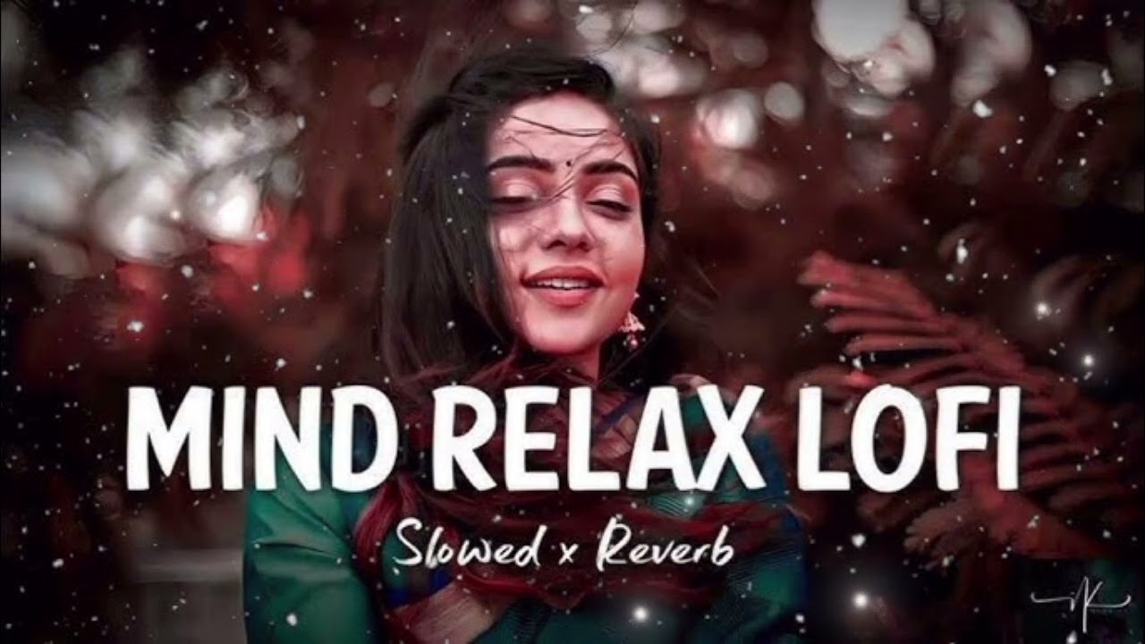 !!Breakup Lo-Fi | एक अधूरी कहानी!! lo-fi song mix music 34 hindi song !!