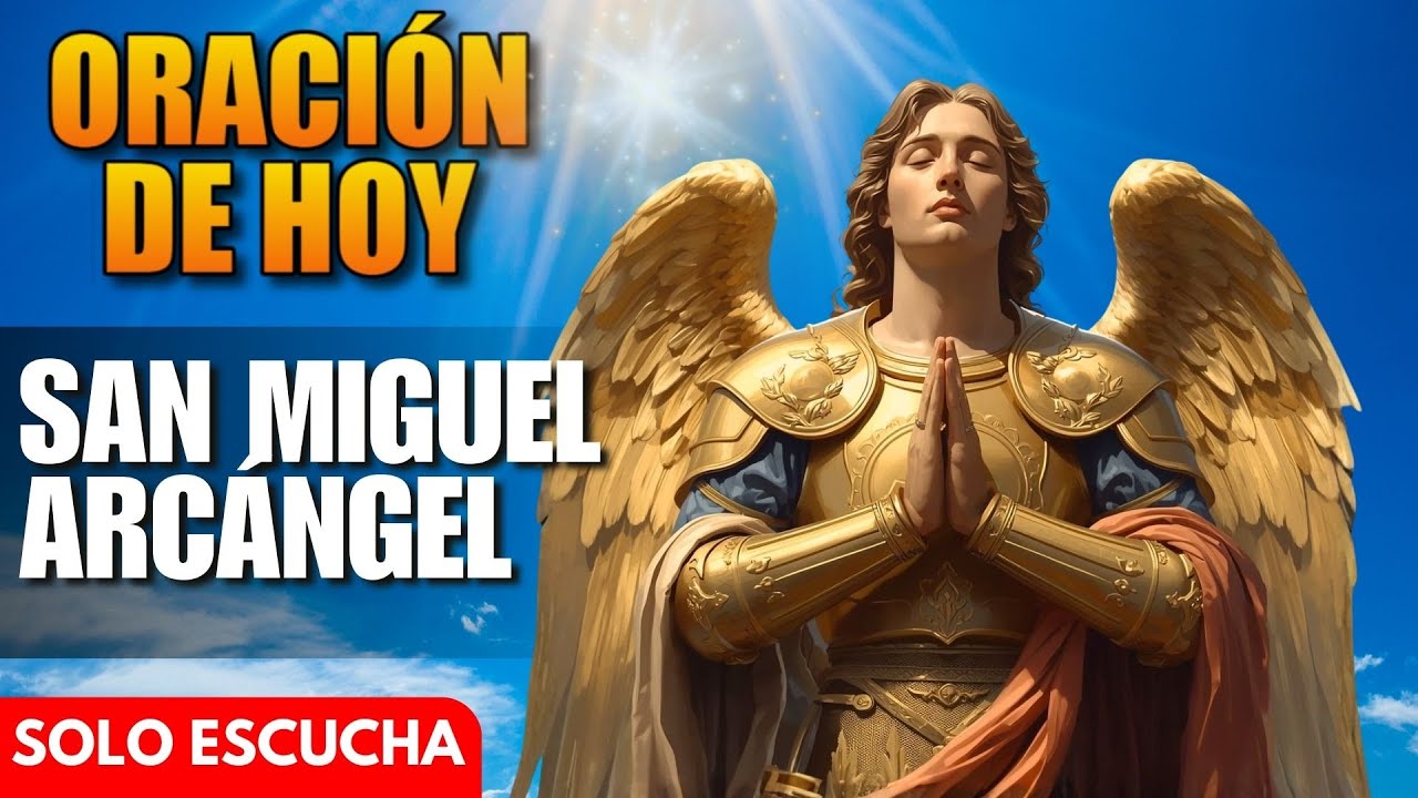 Oración de Hoy a San Miguel Arcángel - Jornada de San Miguel