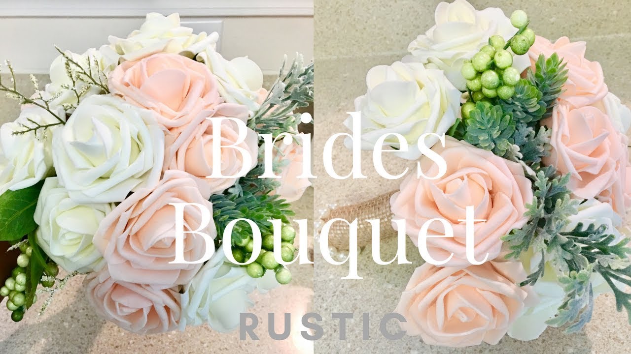 How to Make A Brides Bouquet | DIY | Rustic Style