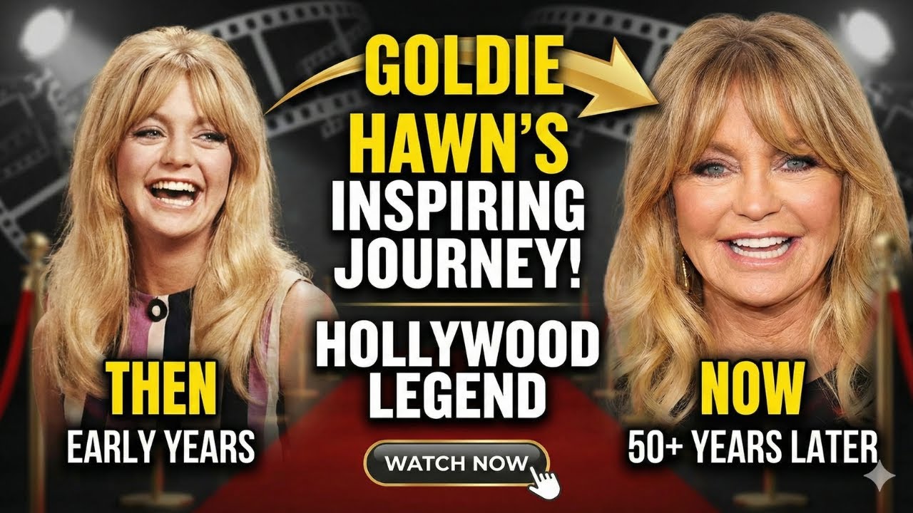 Goldie Hawn's Inspiring Journey 50+ Years of Hollywood Success, Love & Legacy