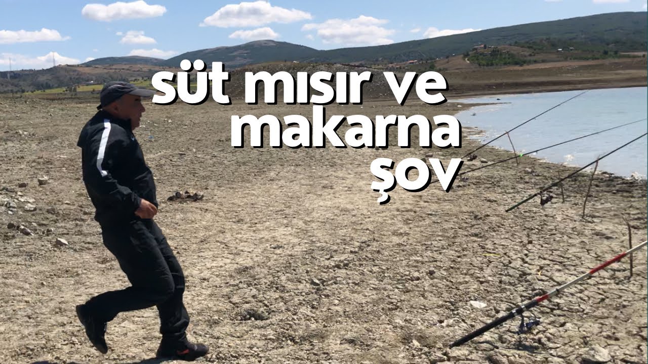 Balık Avı || Süt Mısır ve Makarna Şov Yaptı Gölde Balık Avı Çorum || Sazan Avı ||