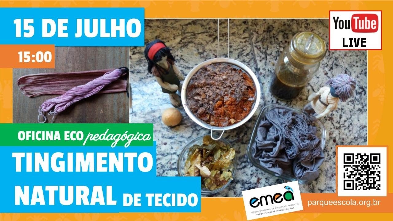 OFICINA ECOPEDAGÓGICA: TINGIMENTO NATURAL DE TECIDO