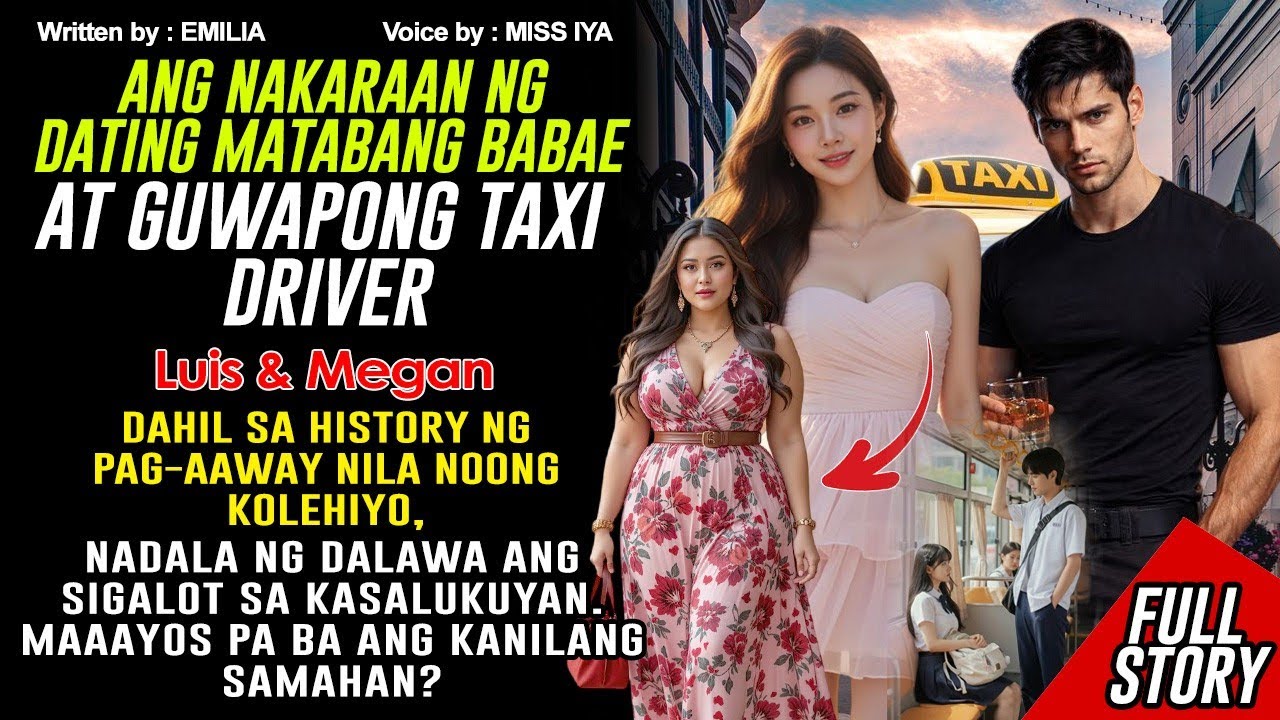 DATING MATABANG BABAE AT TAXI DRIVER MULING NAGKITA, MALALA  PA KAYA NILA ANG PAG AAWAY NILA NOON?