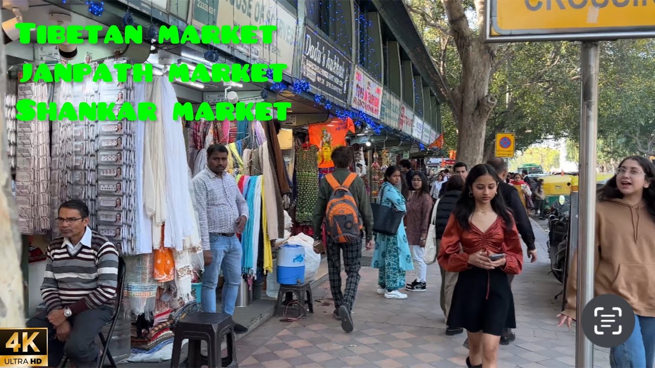 Beauty Of Delhi- Walking in Tibetan Market | Janpath Market | Shankar Market 4k video