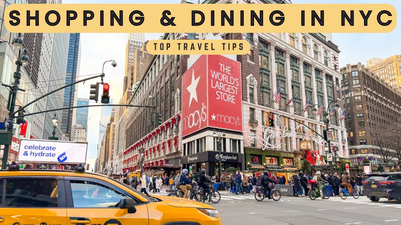 Everything You Need to Know About Shopping & Dining in New York - Top Tips for Family Travel