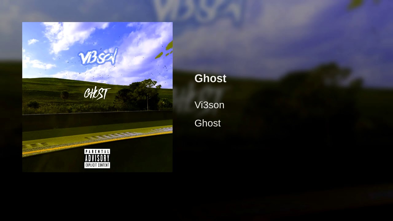 VI3SON - Ghost (Official Audio)