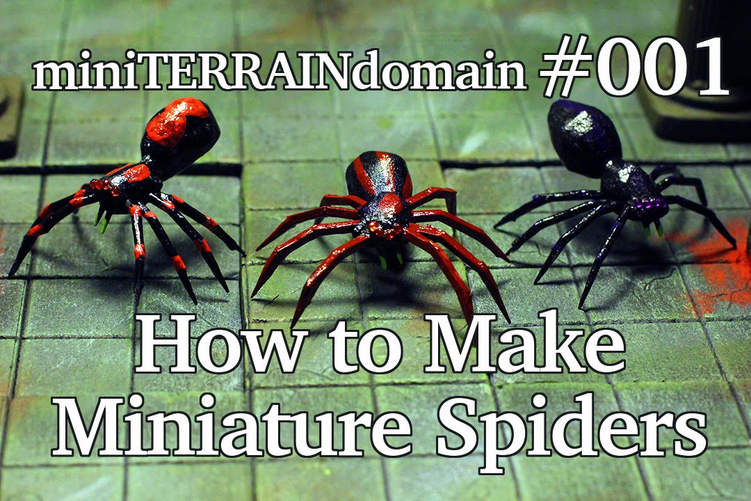 How To Make a Miniature Spider (D&D, Pathfinder, et al.) MTD #001