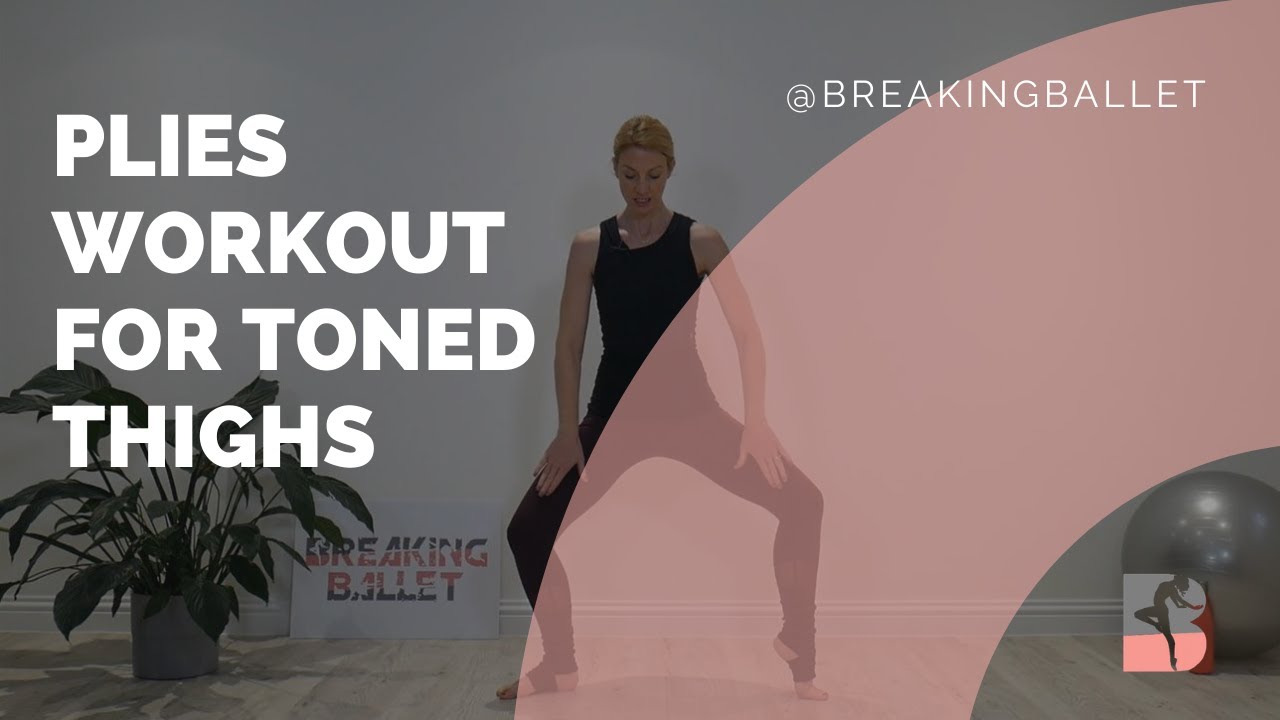 Plies workout for toned thighs
