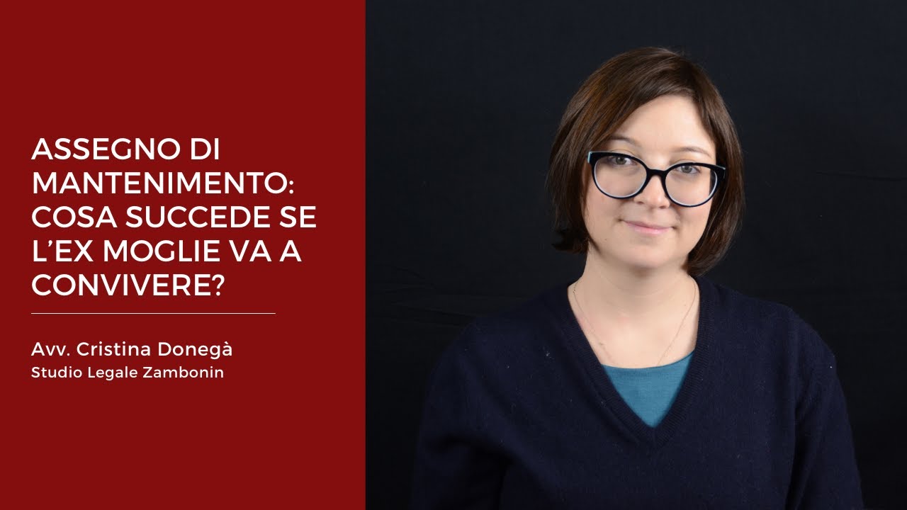 Assegno di mantenimento: cosa succede se l’ex moglie va a convivere?