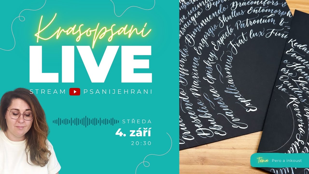 Krasopisný LIVEstream – Píšeme kaligrafickým perem