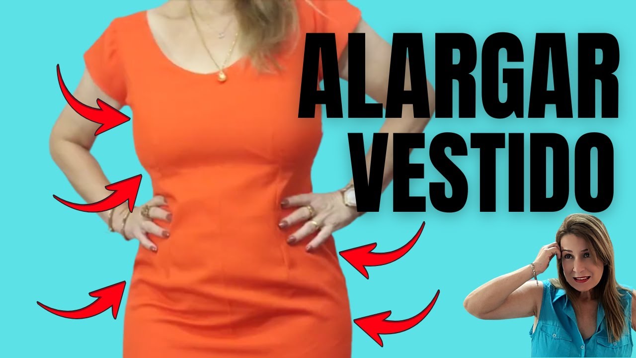 COMO ALARGAR FOLGAR TRANSFORMAR VESTIDO TUBINHO FORRADO APERTADO COM CARA DE LOJA -DIY