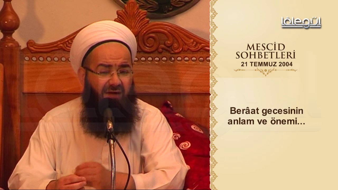 Mescid Sohbetleri - Şaban-ı Şerif'in Fazileti