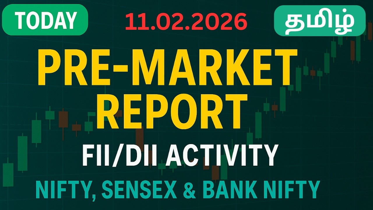 NIFTY BANKNIFTY SENSEX Today Pre Market View Tamil | 11.02.2026