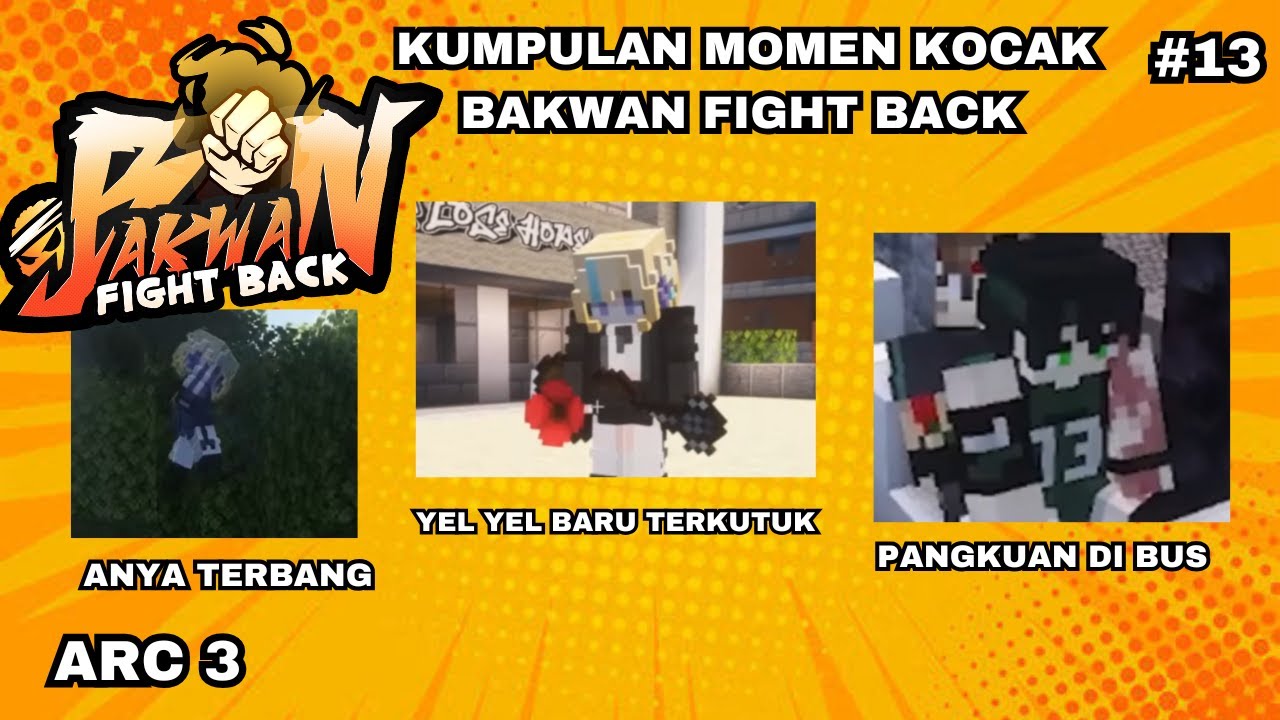 BRUTAL MASUK KE BFB?! | MOMEN KOCAK BAKWAN FIGHT BACK PART 13