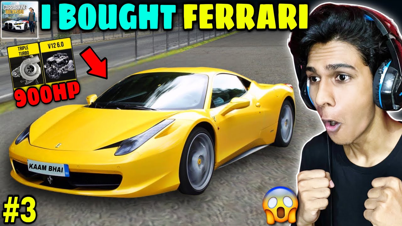 I Bought Very Powerful Ferrari 😱 - Car Parking Multiplayer Gameplay - Part 3