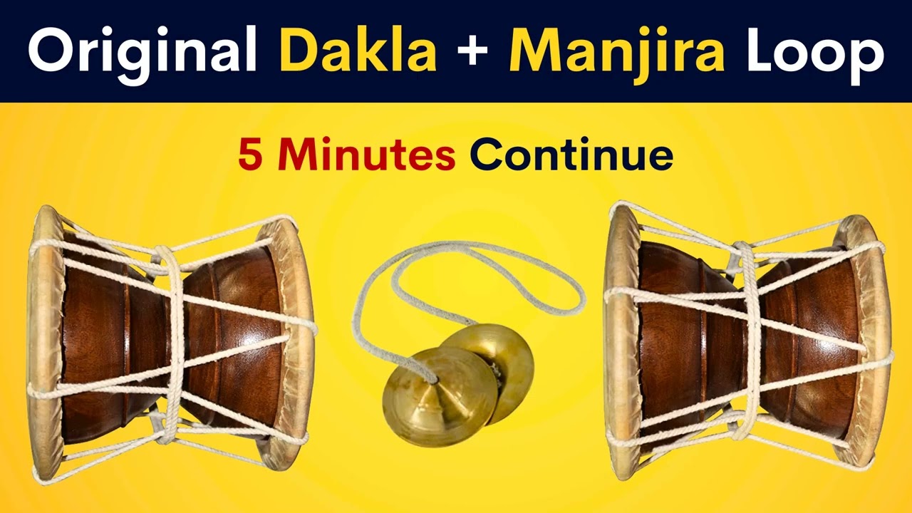 Original Dakla + Manjira Loop | 5 Minutes Continue