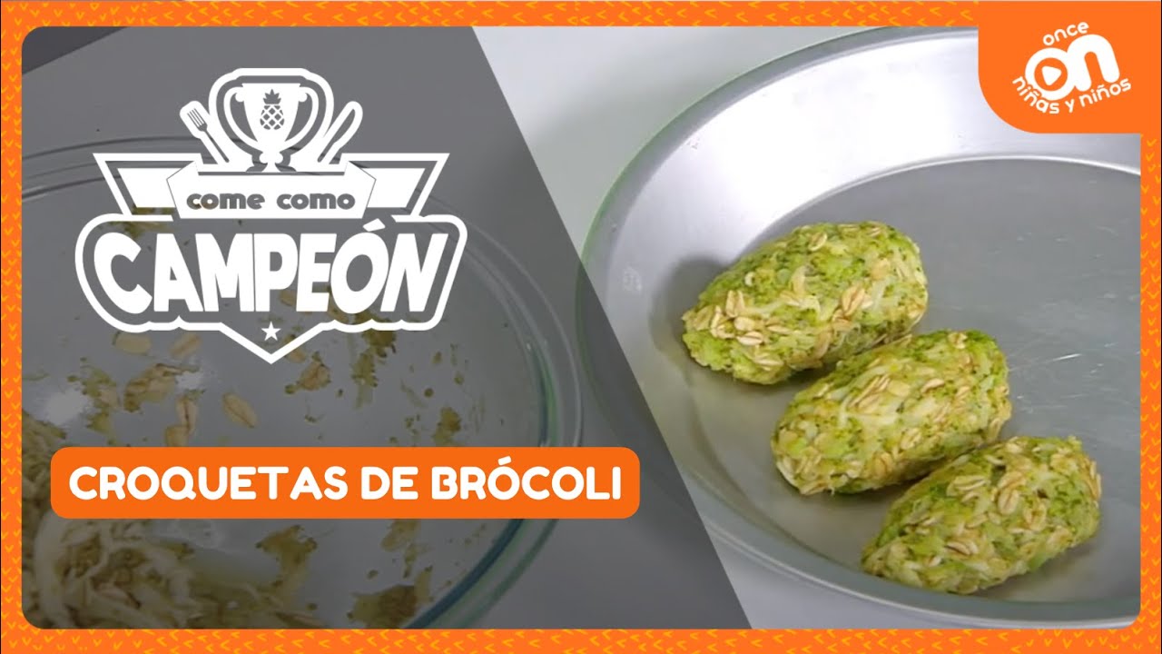 Las nuevas cintas de Staff - Croquetas de brócoli I Once Niñas y Niños