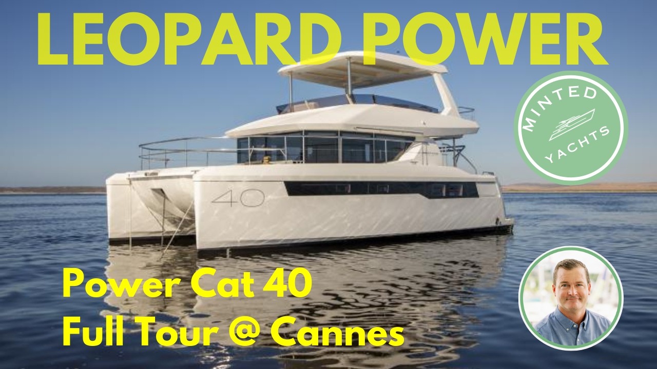 🔥 2025 Leopard 40 Power Catamaran Tour ⚓ Cannes Yacht Festival - YachtSpecsDirect.com 🌊