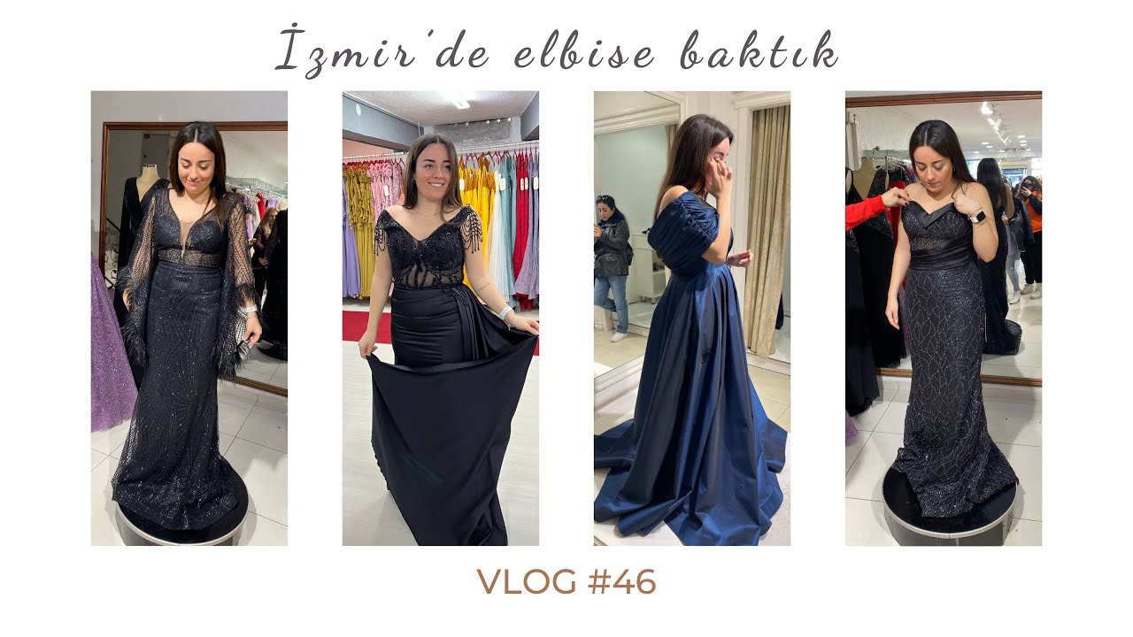 İzmir’de nişan elbisesi baktık ✨/ izmir vlog