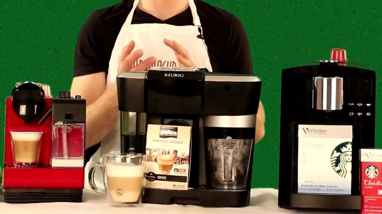Nespresso Lattissima Plus vs Keurig Rivo vs Starbucks Verismo - exclusive Review and Comparison