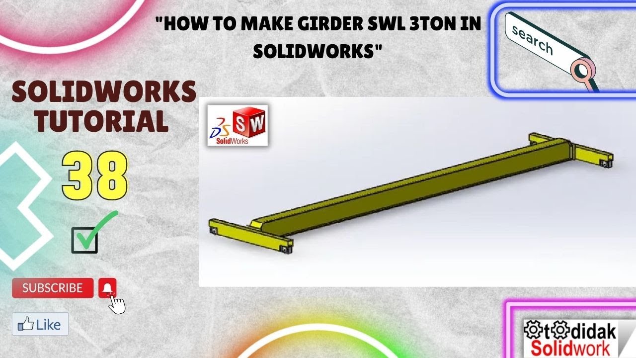 Solidworks Tutorial - 38 (How to make Girder SWL 3Ton in Solidworks)