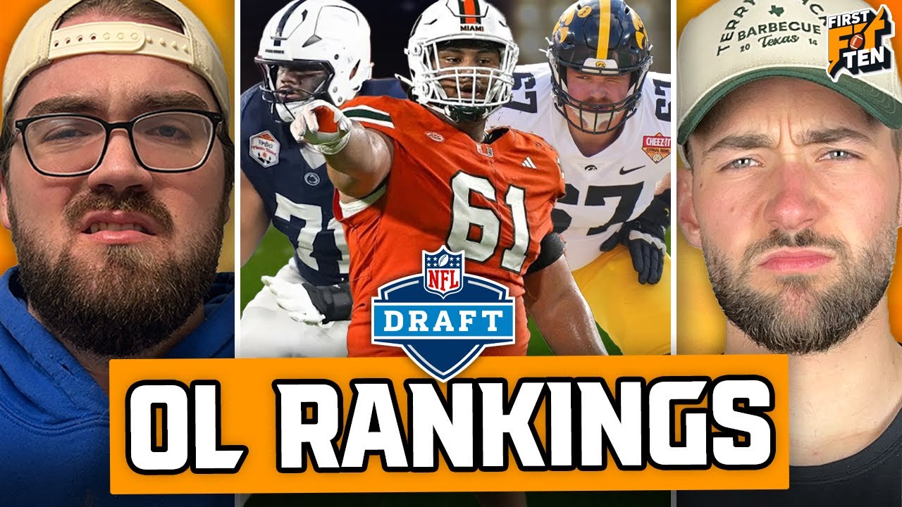 2026 NFL Draft Offensive Line Rankings!! | First And Ten