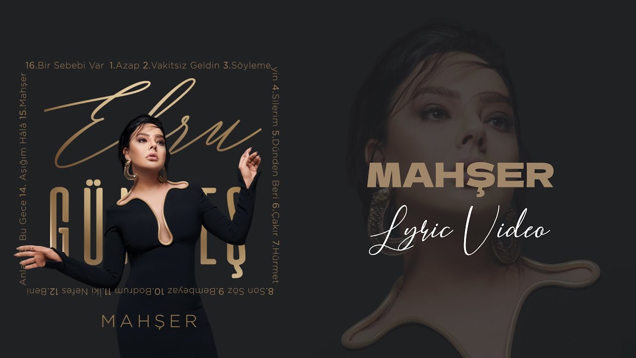 Ebru G&uuml;ndeş - Mahşer (Lyric Video)